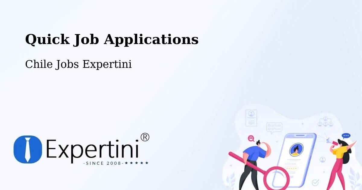 Quick Apply Feature – Puchuncaví - Chile Jobs Expertini